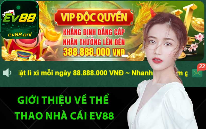 Giới Thiệu Về Thể Thao Nhà Cái EV88